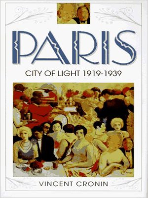 cover image of Paris, City of Light: 1919-1939